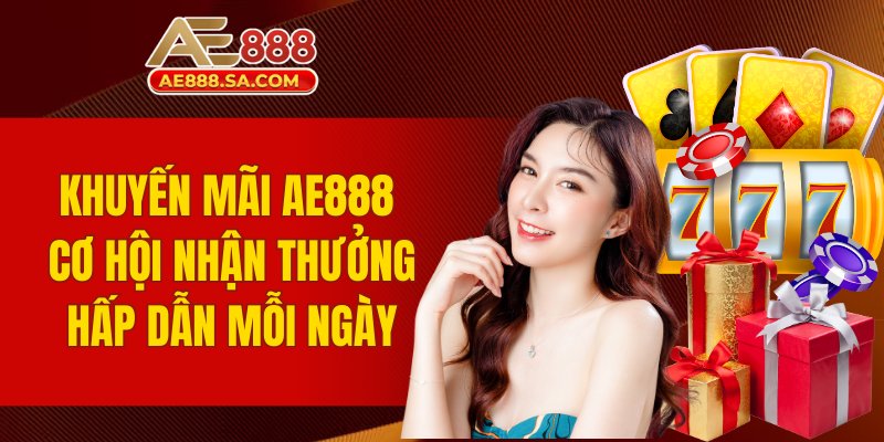 Khuyến mãi AE888